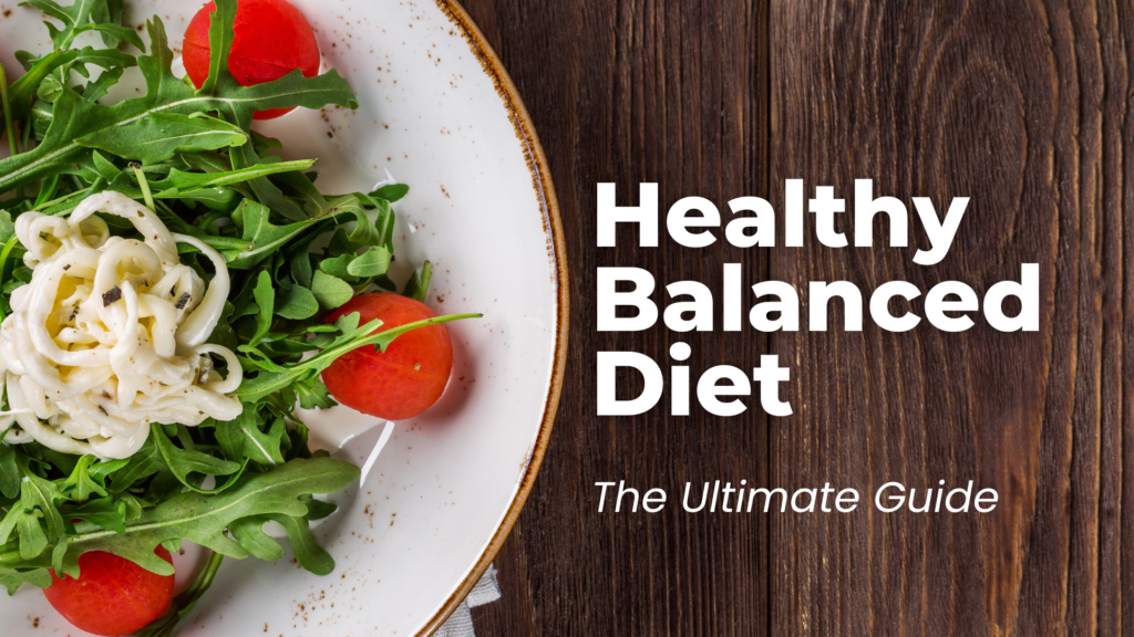 6 Easy Steps to Boost Health with a Balanced Diet