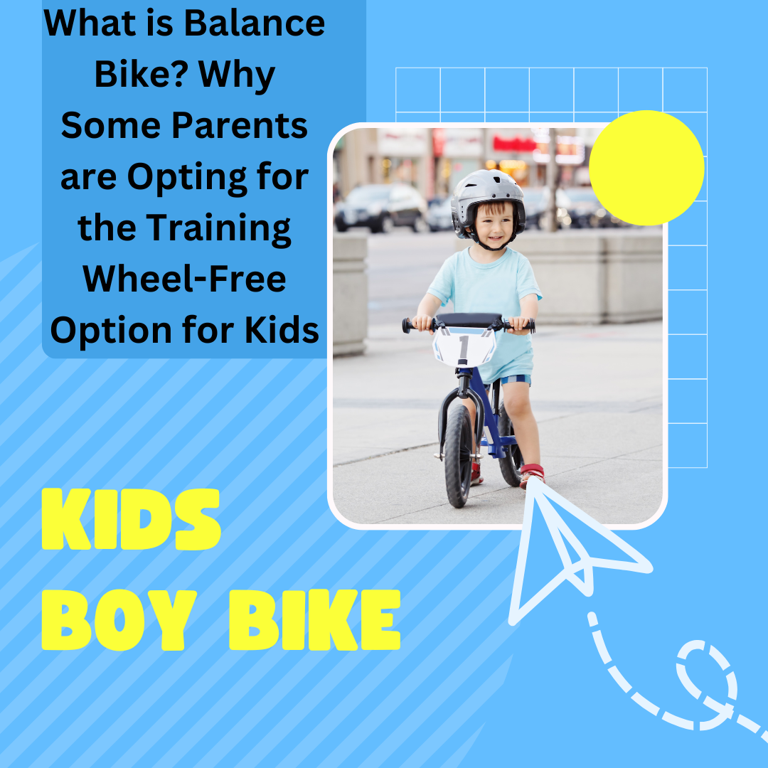 What is Balance Bike ?